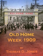 Welcome Home, Old Home Week 1909